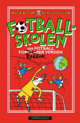 Omslag - Fotballskolen - Der fotball redder verden