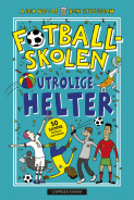 Fotballskolen - Utrolige helter av Alex Bellos og Ben Lyttleton (Innbundet)