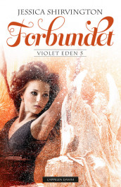 Forbundet av Jessica Shirvington (Ebok)