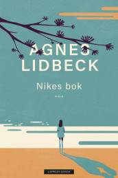 Nikes bok av Agnes Lidbeck (Innbundet)