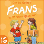 Frans og det hemmelige språket av Christine Nöstlinger (Nedlastbar lydbok)