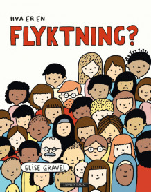 Hva er en flyktning? av Elise Gravel (Ebok)