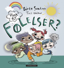 Hva er følelser? av Birte Svatun (Ebok)