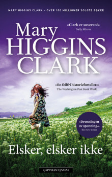 Elsker, elsker ikke av Mary Higgins Clark (Heftet)