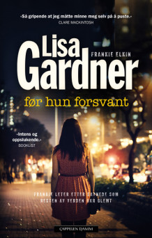 Før hun forsvant av Lisa Gardner (Ebok)