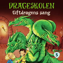 Giftdragens sang av Tracey West (Nedlastbar lydbok)