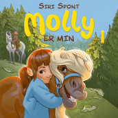 Molly er min av Siri Spont (Nedlastbar lydbok)