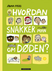 Omslag - Hvordan snakker man om døden?