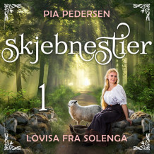 Lovise fra Solenga av Pia Pedersen (Nedlastbar lydbok)