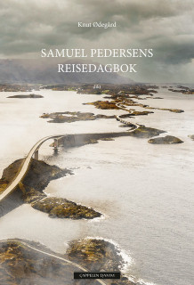 Samuel Pedersens reisedagbok av Knut Ødegård (Ebok)