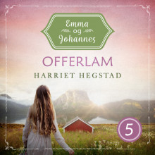 Offerlam av Inger Harriet Hegstad (Nedlastbar lydbok)