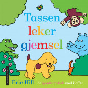 Tassen leker gjemsel av Eric Hill (Kartonert)