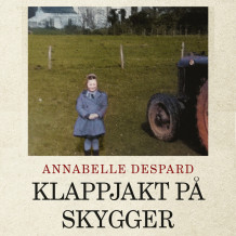 Klappjakt på skygger av Annabelle Despard (Nedlastbar lydbok)