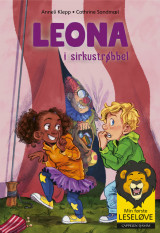 Omslag - Min første leseløve - Leona 6: Leona i sirkustrøbbel