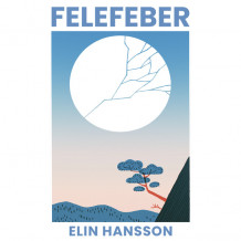 Felefeber av Elin Hansson (Nedlastbar lydbok)