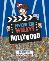 Hvor er Willy i Hollywood av Martin Handford (Innbundet)