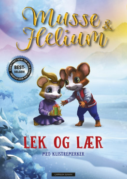 Omslag - Musse & Helium - Lek og lær