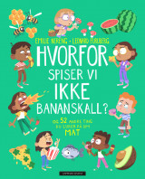 Omslag - Hvorfor spiser vi ikke bananskall?