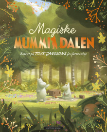 Magiske Mummidalen av Tove Jansson og Amanda Li (Innbundet)