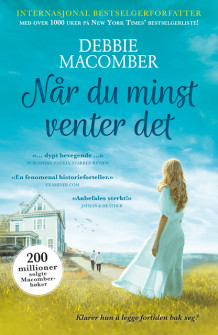 Når du minst venter det av Debbie Macomber (Heftet)