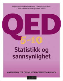 QED 5–10: Statistikk og sannsynlighet av Jørgen Sjåstad, Hanna Slabikowska, Kristin Ran Choi Hinna, Trond Stølen Gustavsen og Reinert A. Rinvold (Fleksibind)