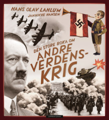 Den store boka om andre verdenskrig av Hans Olav Lahlum (Ebok)