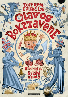 Olav og bokstavene av Erlend Loe og Tore Rem (Innbundet)