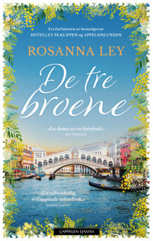 De tre broene av Rosanna Ley (Heftet)