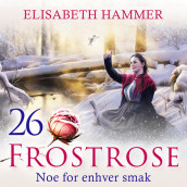 Noe for enhver smak av Elisabeth Hammer (Nedlastbar lydbok)