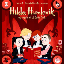Hilda Humlevik og mysteriet på Søder Gods av Irmelin Persdatter Gustavsen (Nedlastbar lydbok)