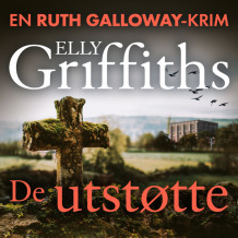 De utstøtte av Elly Griffiths (Nedlastbar lydbok)