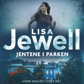 Jentene i parken av Lisa Jewell (Nedlastbar lydbok)