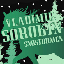 Snøstormen av Vladimir Sorokin (Nedlastbar lydbok)