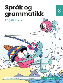 Språk og grammatikk Engelsk 5-7 Øvehefte 3 (Heftet)
