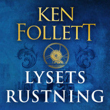 Lysets rustning av Ken Follett (Nedlastbar lydbok)