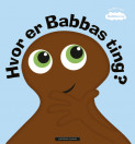 Omslag - Babblarna – Hvor er Babbas ting?
