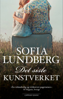 Det siste kunstverket av Sofia Lundberg (Ebok)