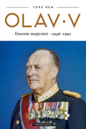 Olav V. Ensom majestet av Tore Rem (Heftet)