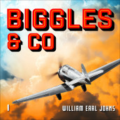 Biggles & Co av William Earl Johns (Nedlastbar lydbok)