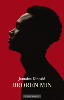 Broren min av Jamaica Kincaid (Ebok)