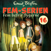 Fem befrir flygerne av Enid Blyton (Nedlastbar lydbok)