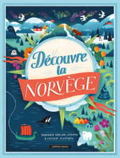 Découvre la Norvège av Taraneh Ghajar Jerven (Innbundet)