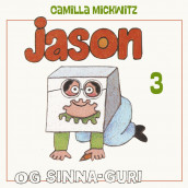 Jason og Sinna-Guri av Camilla Mickwitz (Nedlastbar lydbok)
