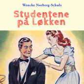 Studentene på Løkken av Wenche Norberg-Schulz (Nedlastbar lydbok)
