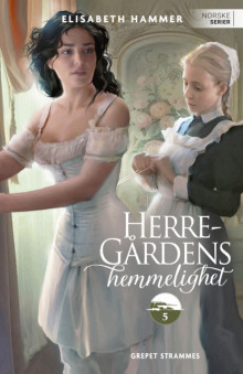 Grepet strammes av Elisabeth Hammer (Heftet)