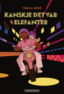 Kanskje det var elefanter av Torill Kove (Innbundet)