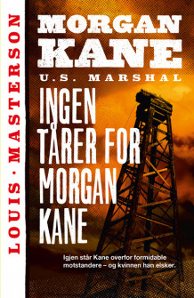 Ingen tårer for Morgan Kane av Louis Masterson (Ebok)
