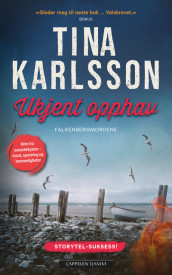 Ukjent opphav av Tina Karlsson (Heftet)