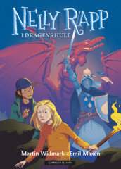 Nelly Rapp i dragens hule av Martin Widmark (Ebok)