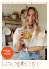 Lev, spis, nyt av Maria Haugland (Innbundet)